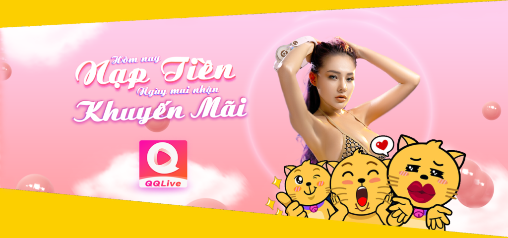 Tham gia nhận khuyến mãi QQLive ngay